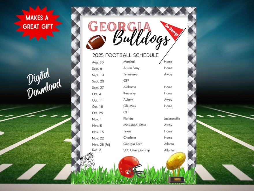 2025 Georgia Football Schedule GA Football Games Printable Schedule Instant Download Bulldogs Fans Etsy
