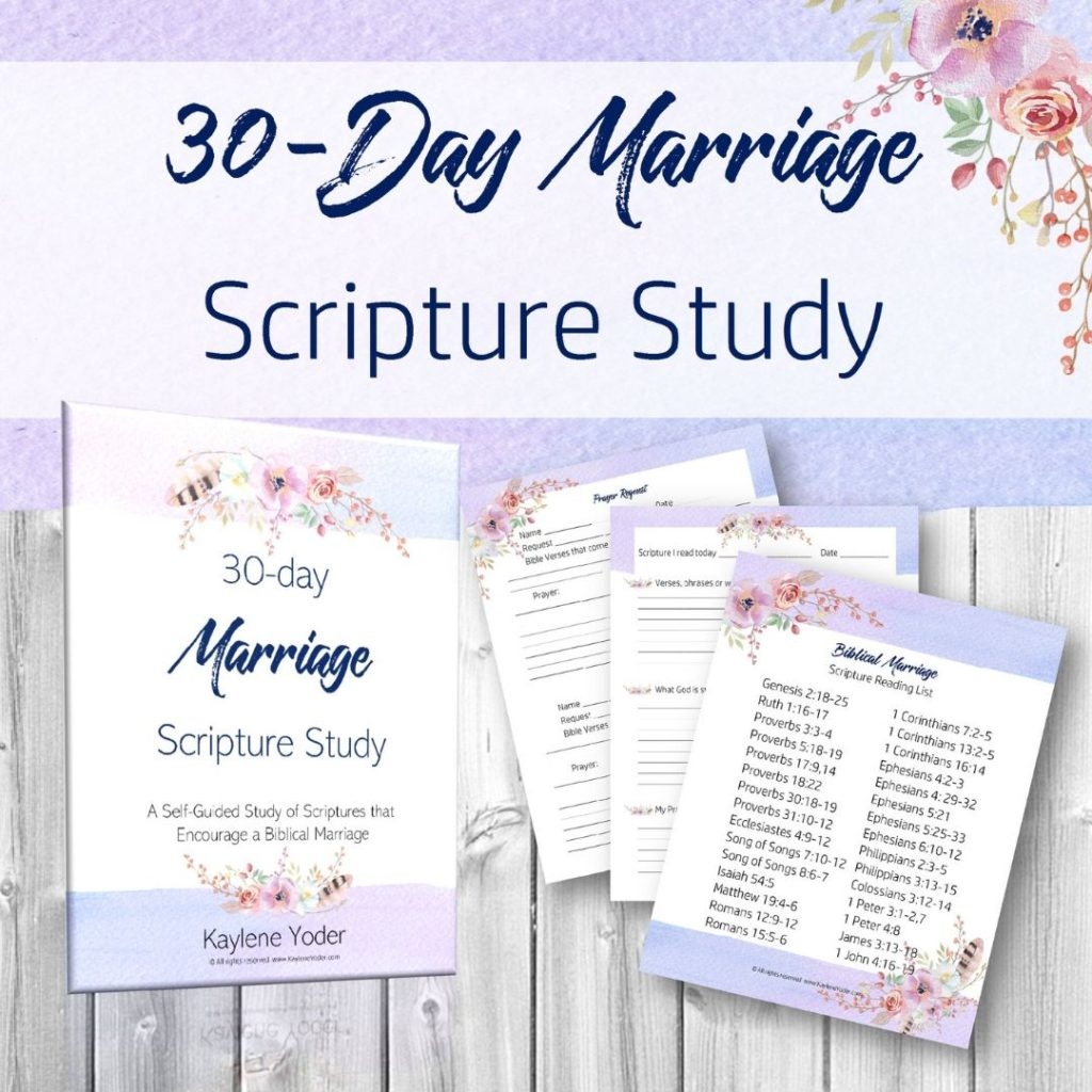30 day Scripture Study For Biblical Marriage Kaylene Yoder