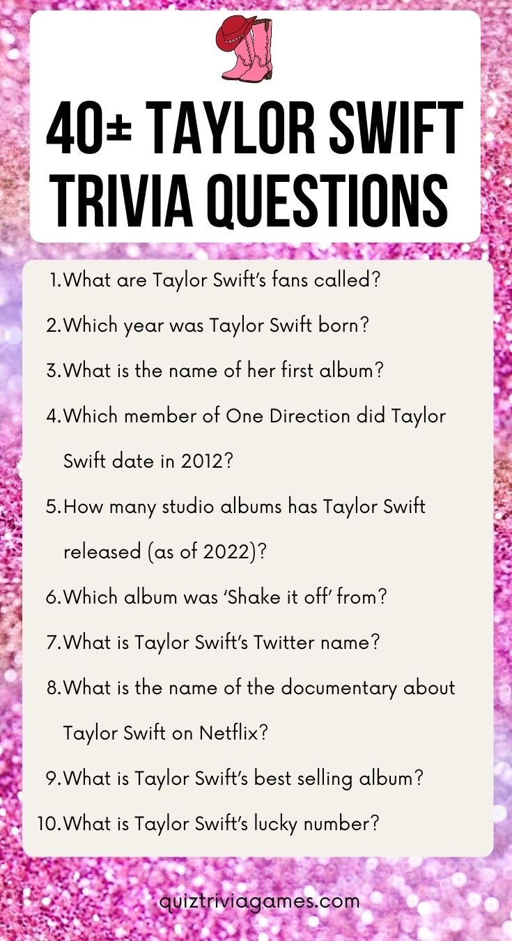 47 Taylor Swift Quiz Questions And Answers