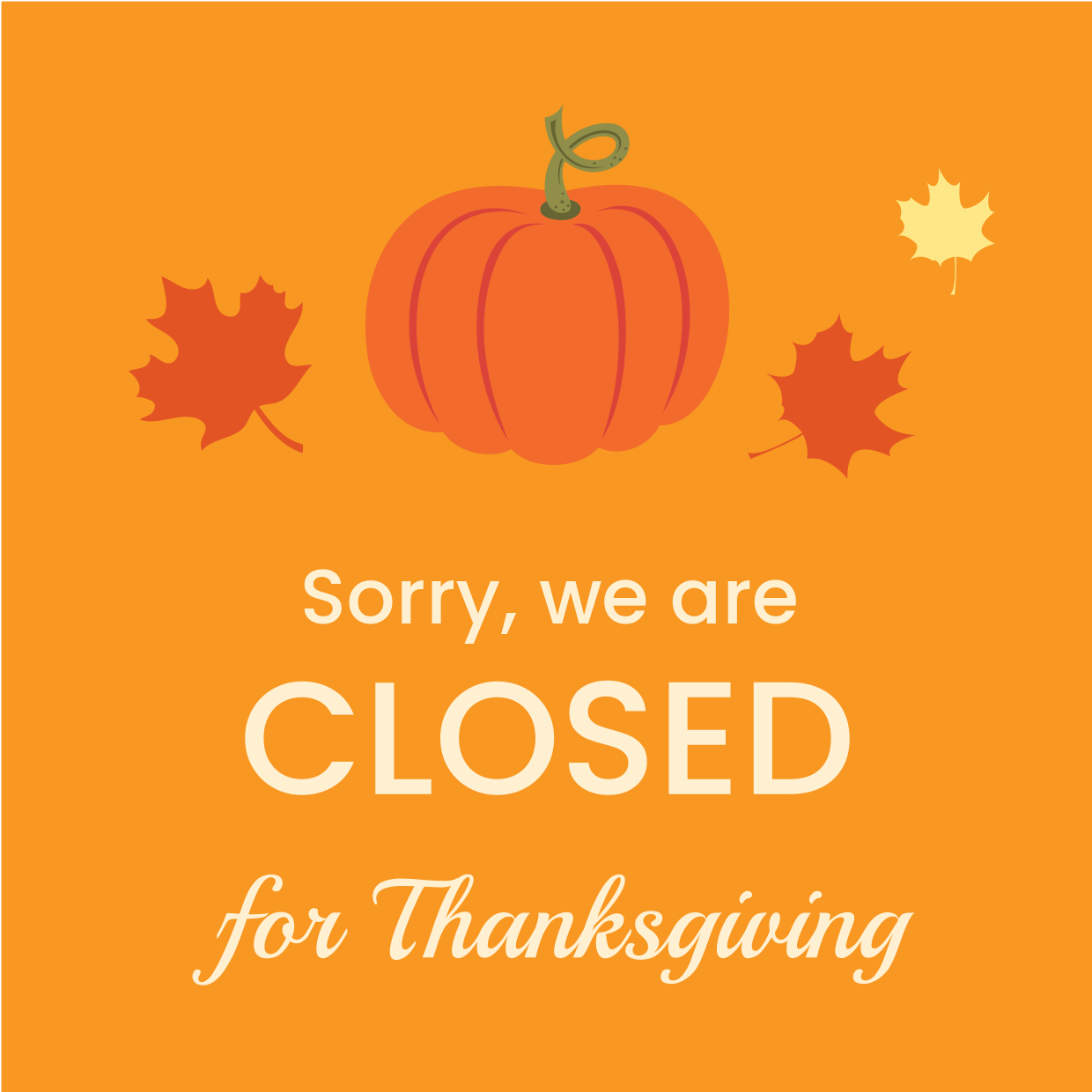 Thanksgiving Closing Signs Printable Thanksgiving Closing Signs Printable