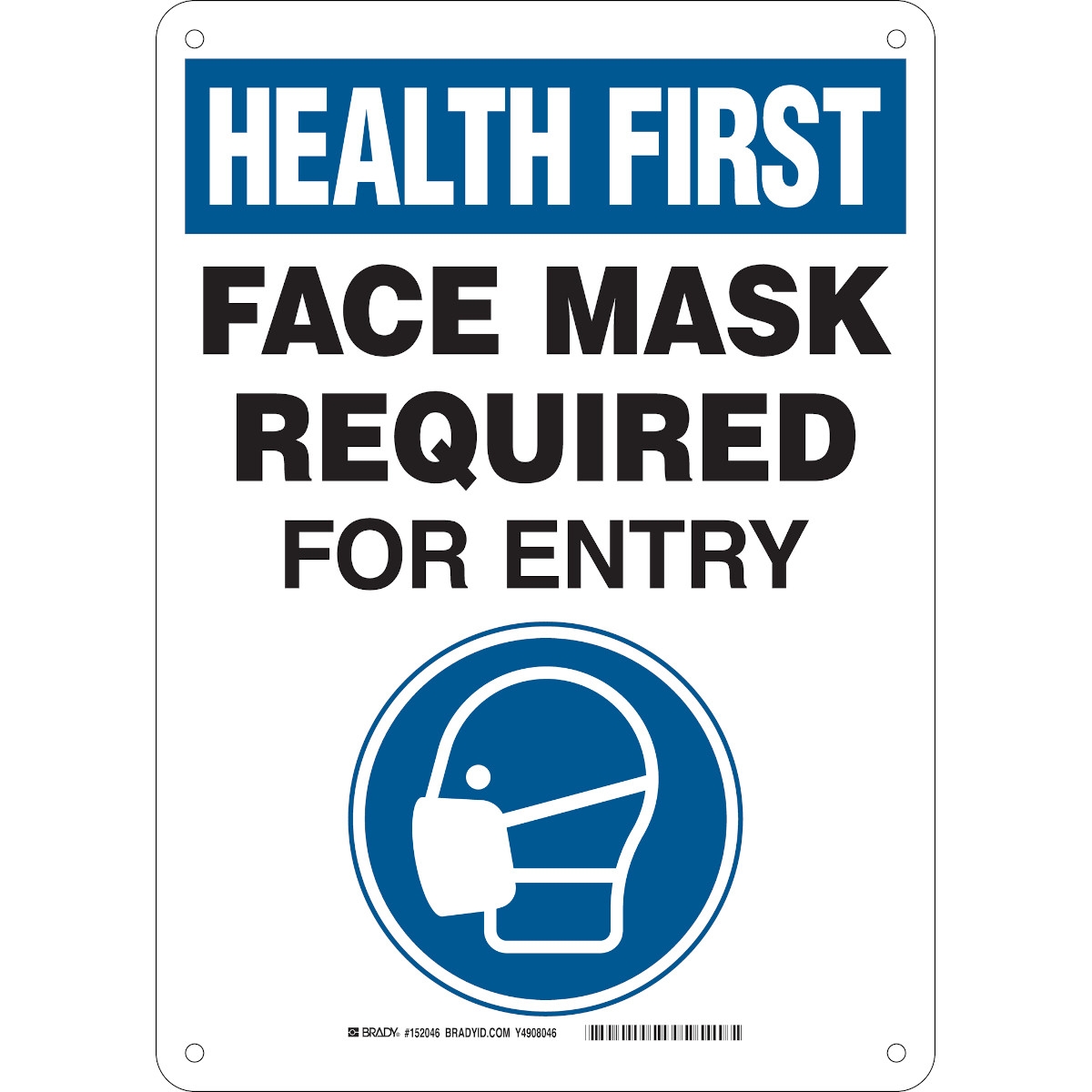 Electromark HEALTH FIRST Face Mask Required For Entry Sign