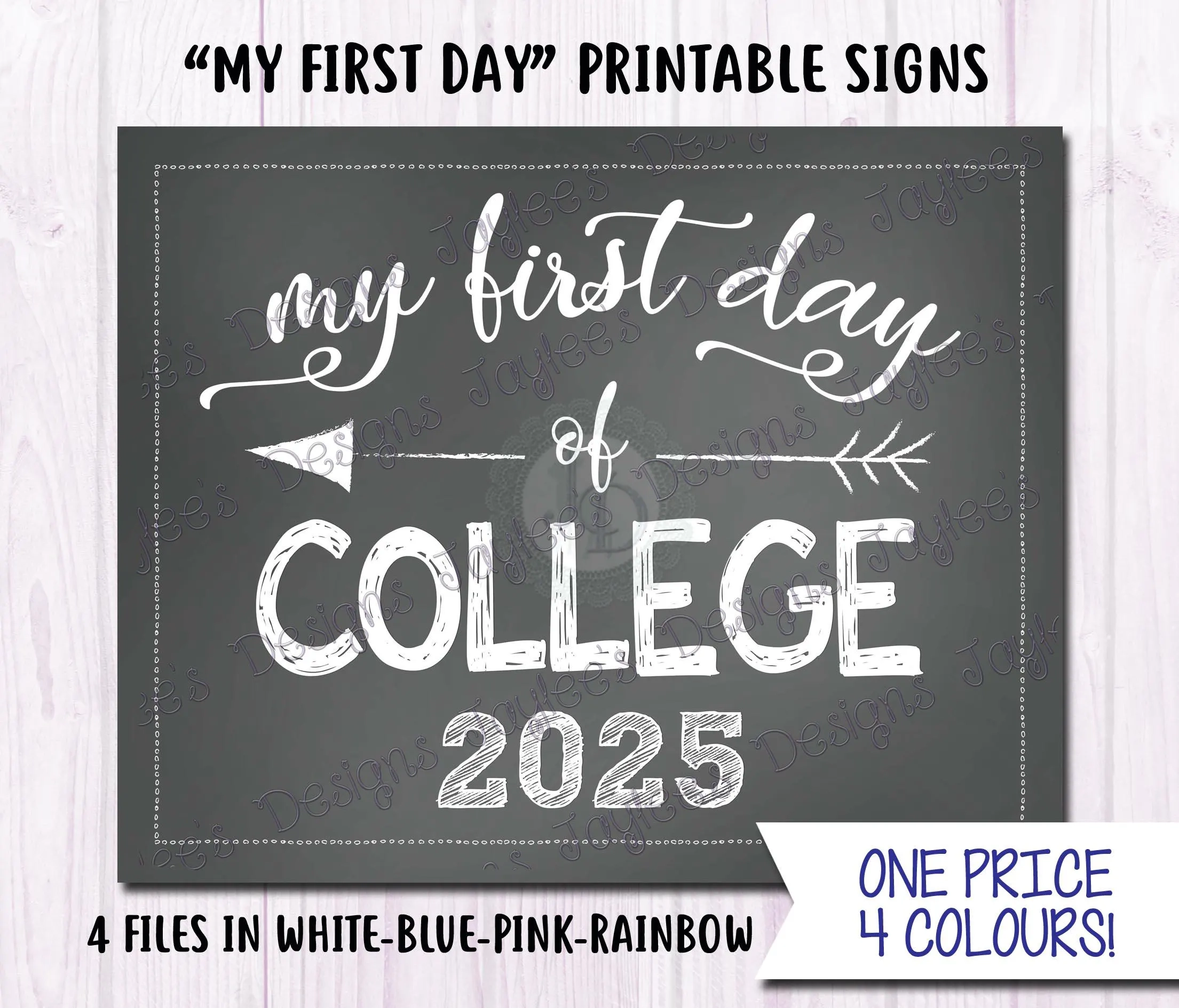 First Day Of COLLEGE 2025 4 Colour Choices Chalkboard Sign First Day Of COLLEGE 2025 4 Colour Choices Chalkboard Sign