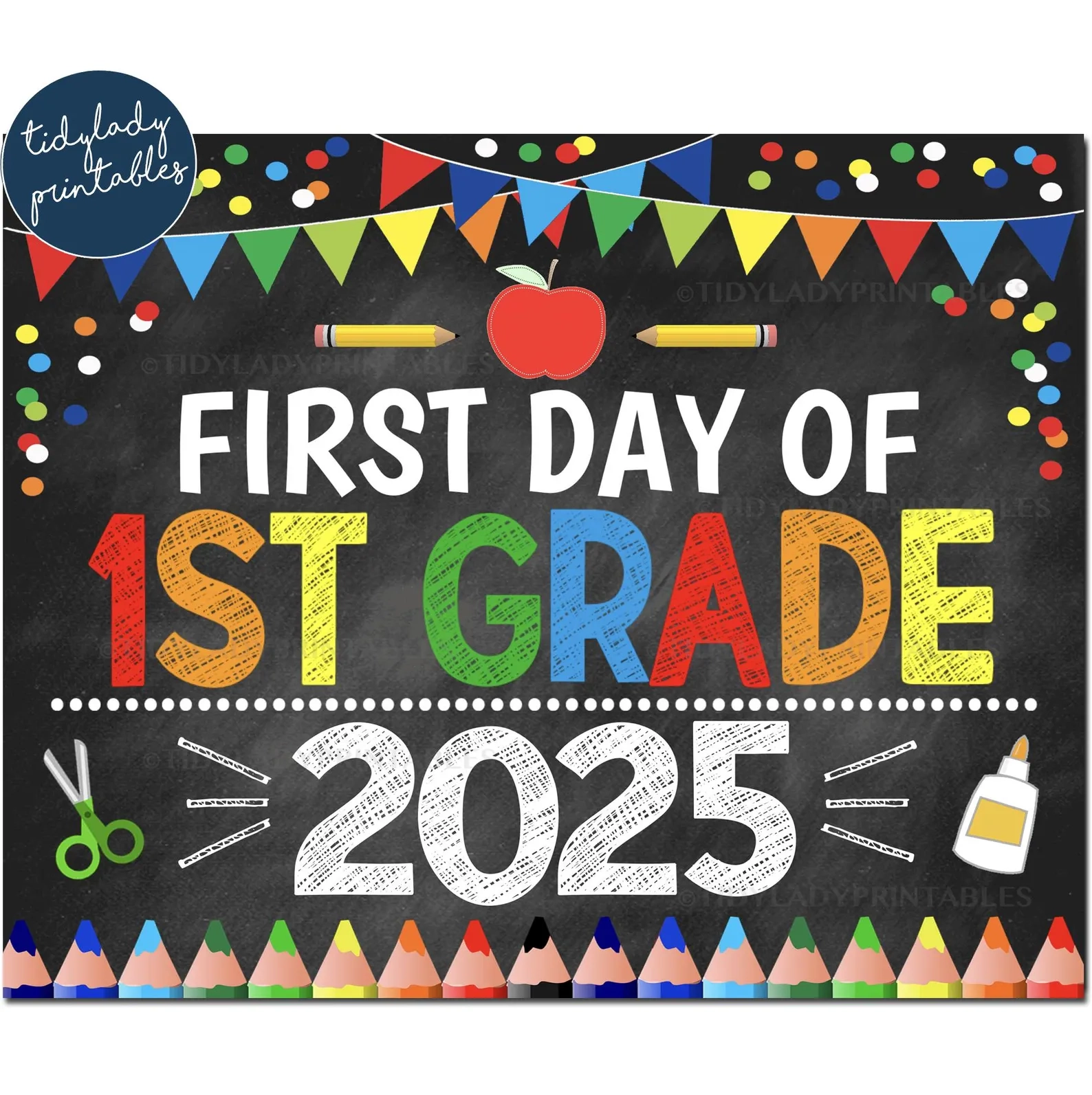 First Day Of First Grade 2025 Printable School Sign Photo Prop 
