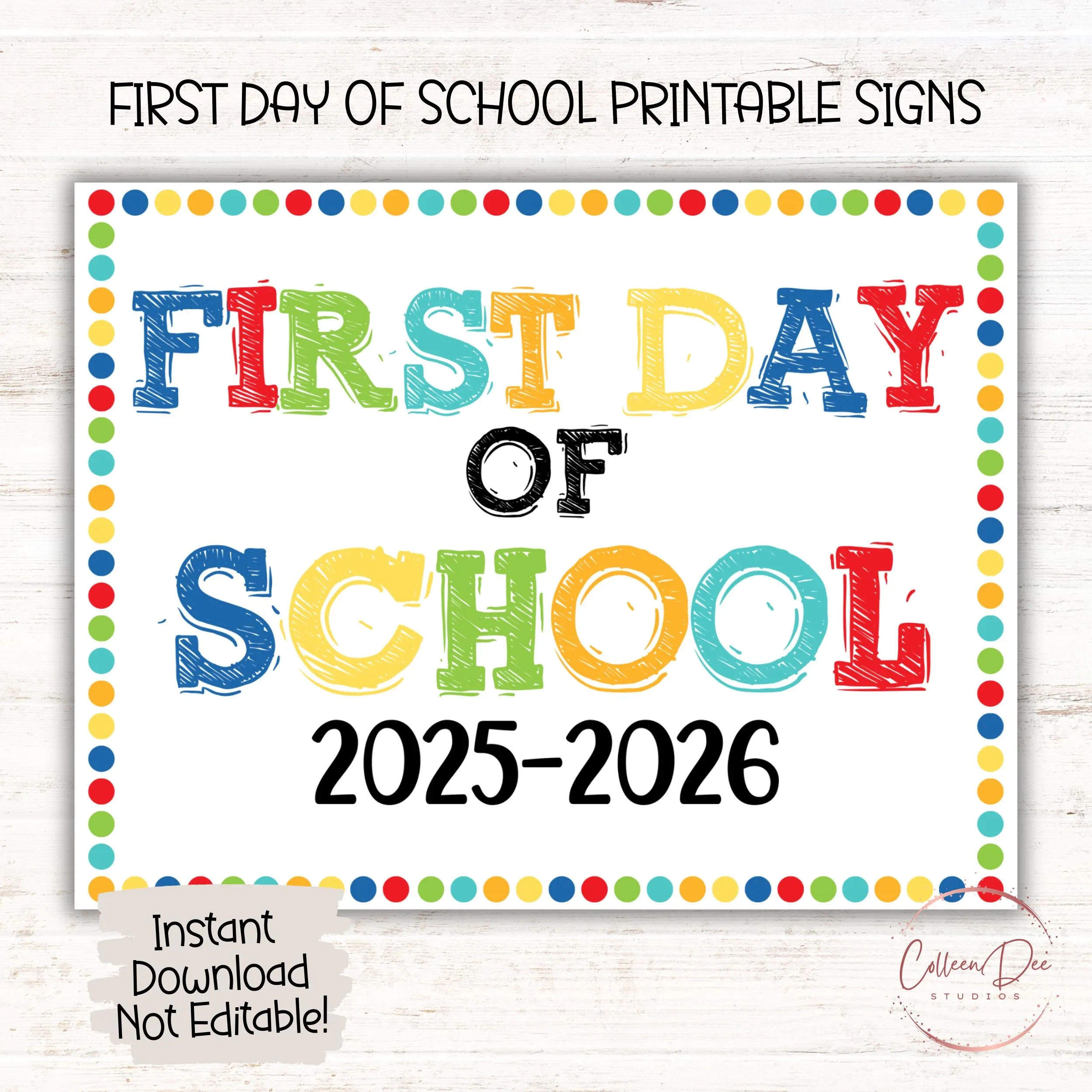 First Day Of School 2025 2026 Printable First Day Of School Sign 