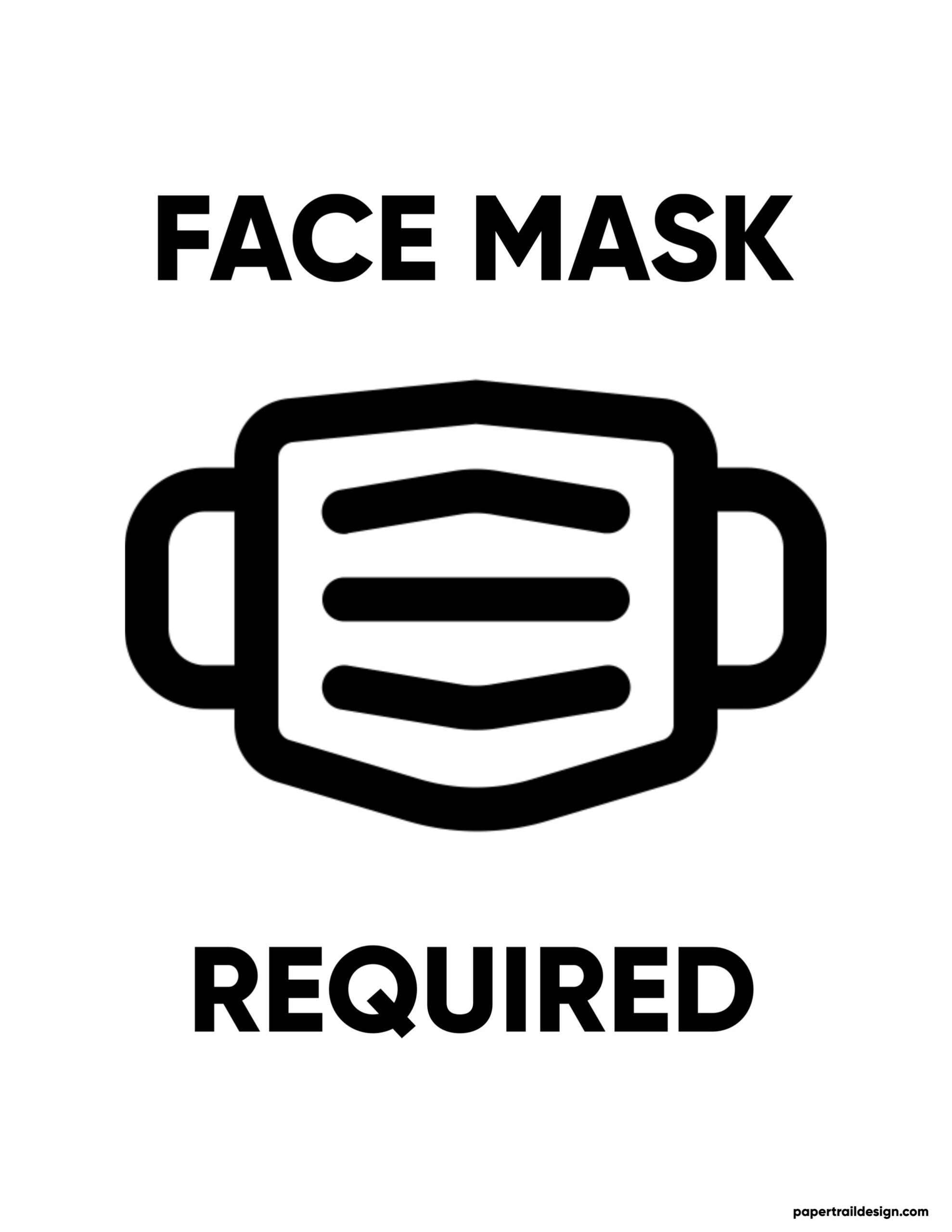 Free Printable Face Mask Required Sign Paper Trail Design Free Printable Face Mask Required Sign Paper Trail Design
