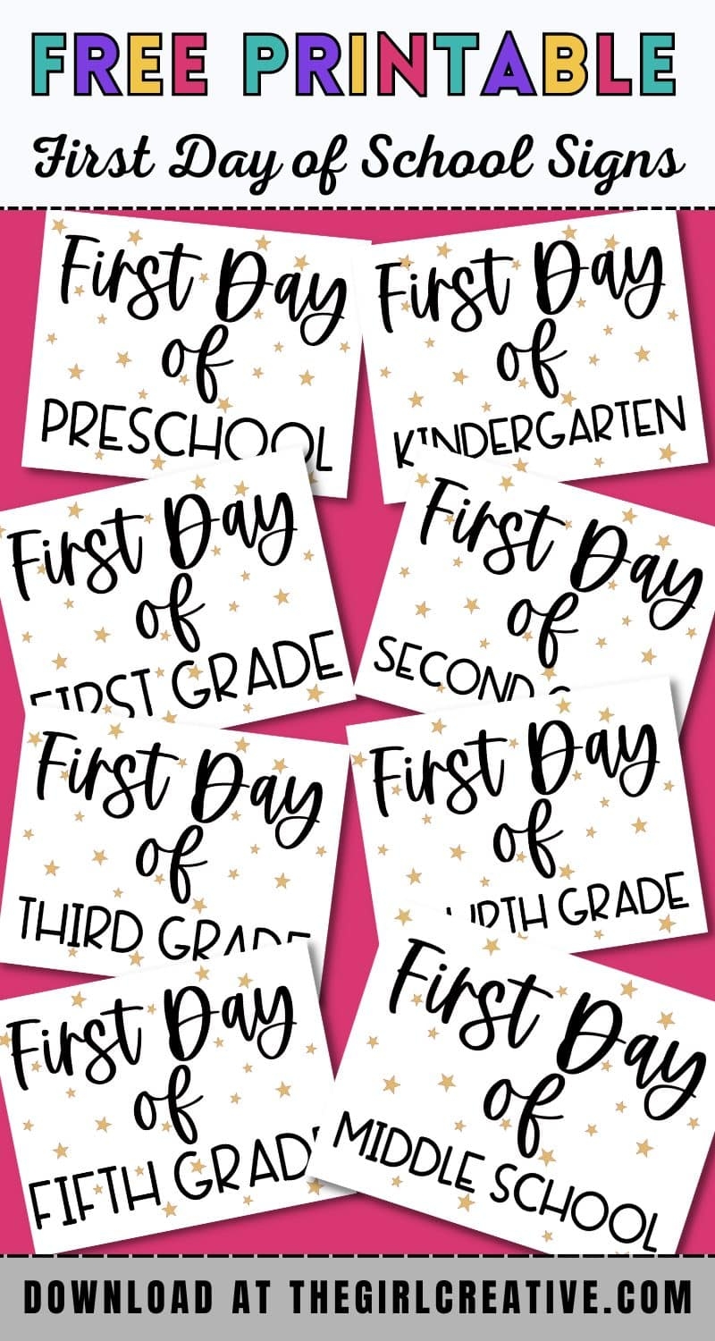 Free Printable First Day Of School Signs For Back To School The Girl Creative Free Printable First Day Of School Signs For Back To School The Girl Creative