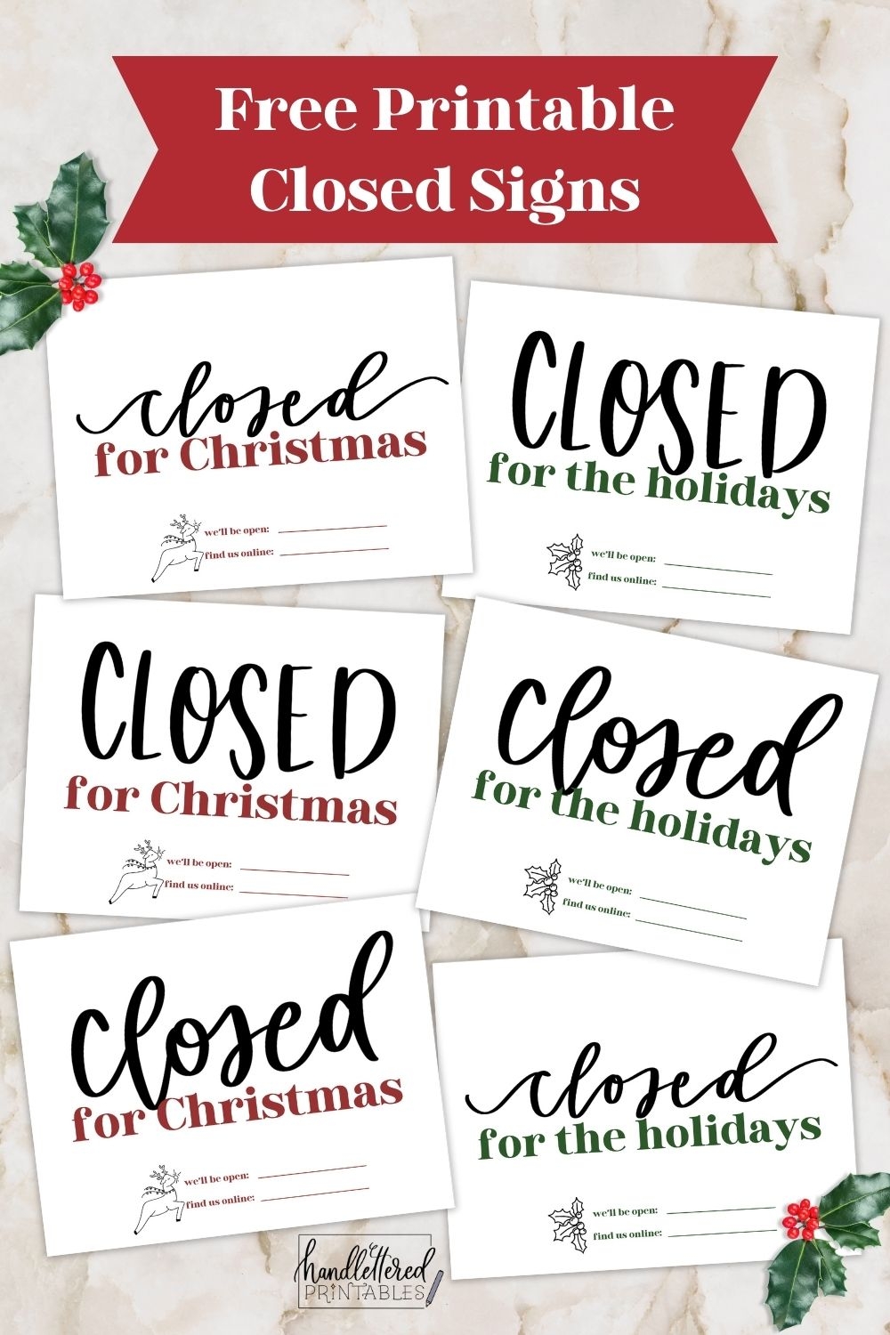 Free Printable Holiday Closed Signs Christmas Version Hand Lettered Printables Free Printable Holiday Closed Signs Christmas Version Hand Lettered Printables
