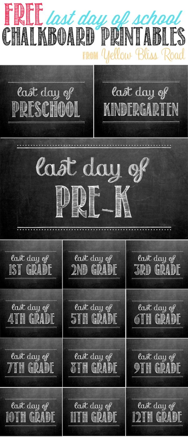 Free Printable Last Day Of School Chalkboards Free Printable Last Day Of School Chalkboards