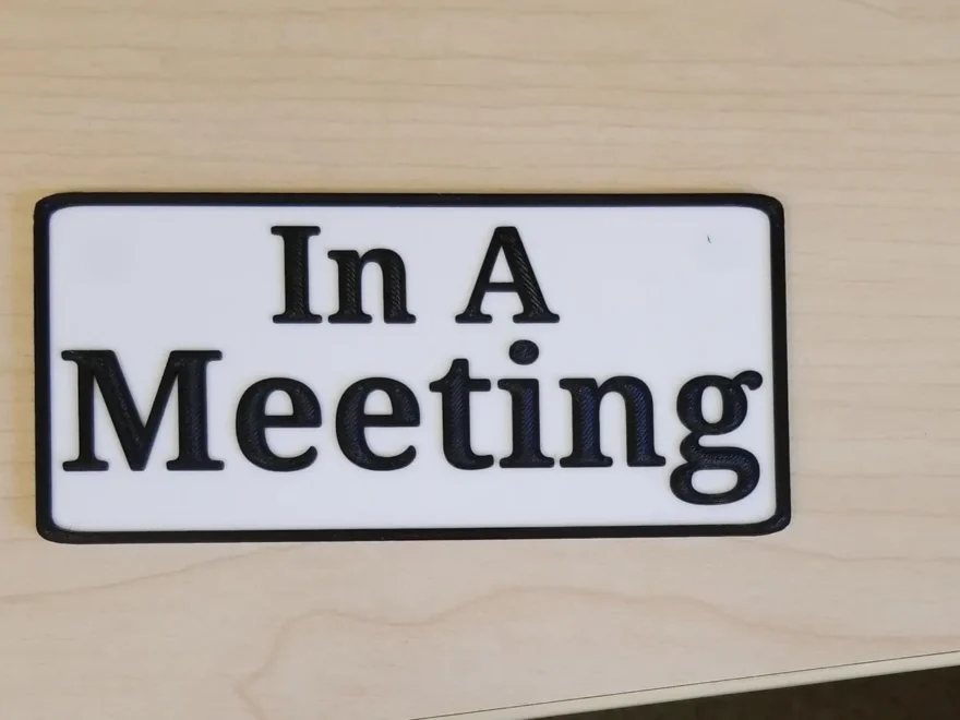 In A Meeting Sign For Door With Holes For Magnets By Mike