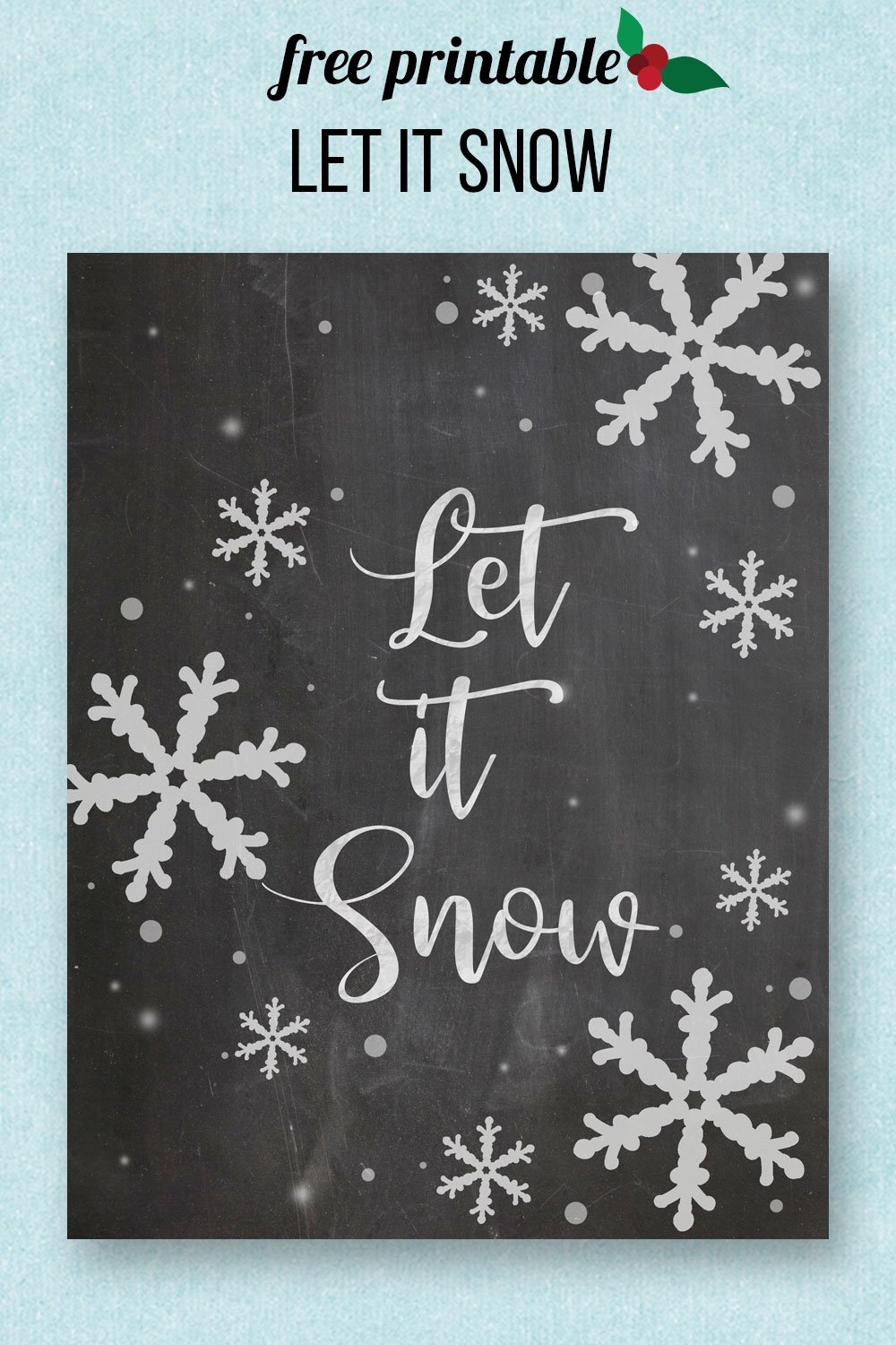 Printable Snowman Sign Let It Snow Printable Snowman Sign Let It Snow