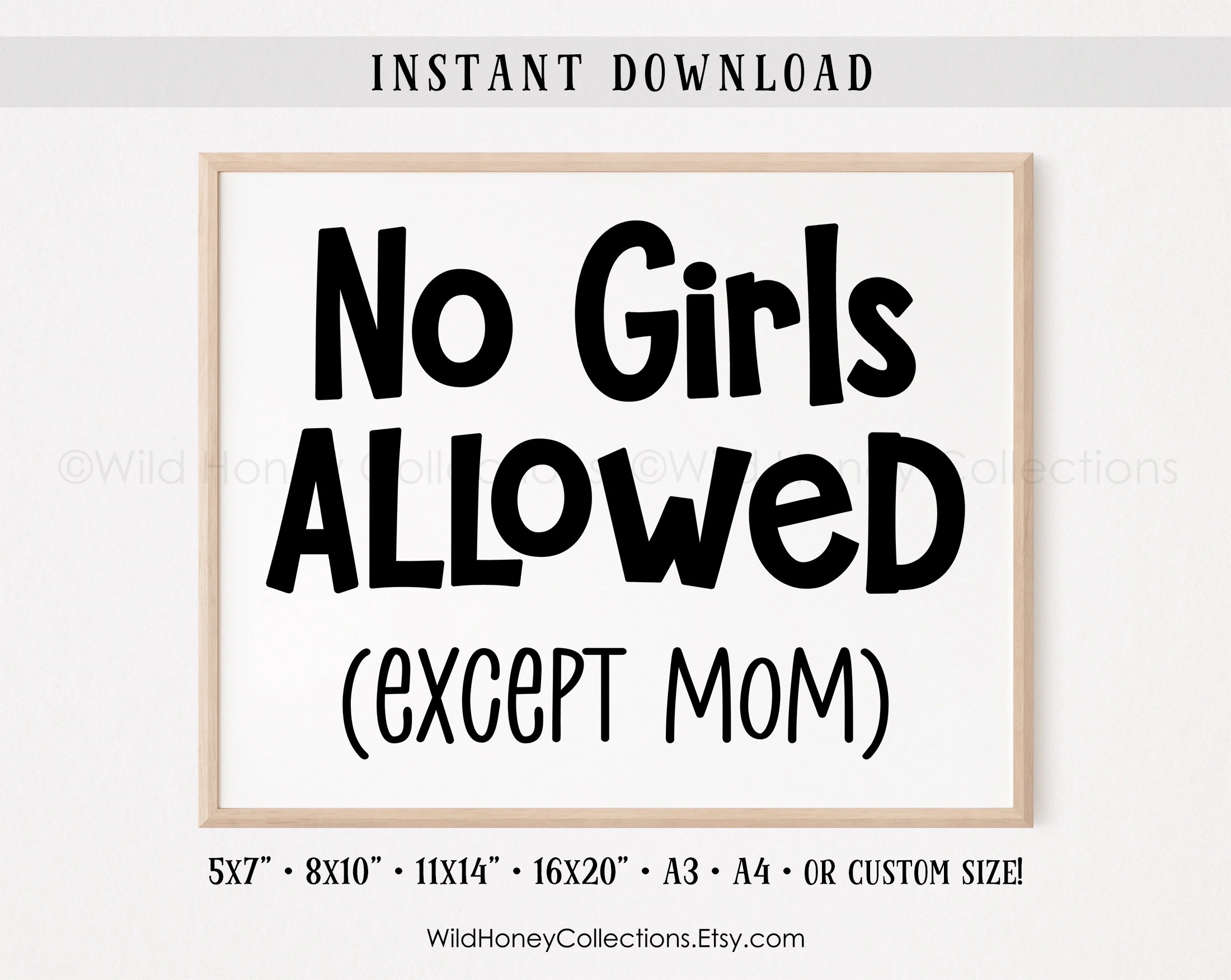 No Girls Allowed Except Mom Printable Sign Boys Room Wall Art INSTANT DIGITAL DOWNLOAD Etsy