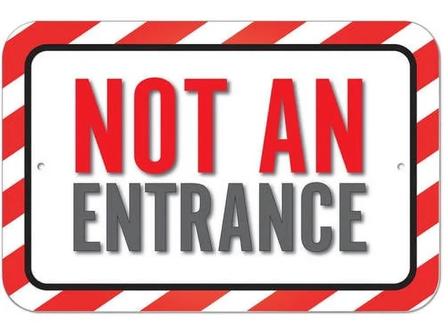 Not An Entrance Sign Walmart