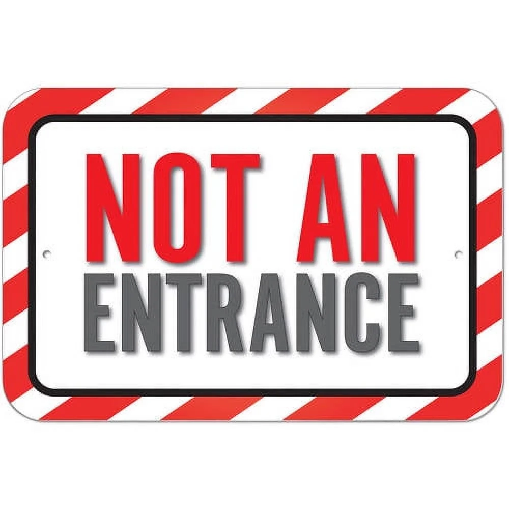 Not An Entrance Sign Walmart Not An Entrance Sign Walmart