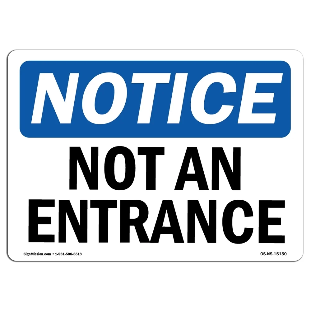OSHA Notice Sign Not An Entrance Decal Protect Your Business OSHA Notice Sign Not An Entrance Decal Protect Your Business