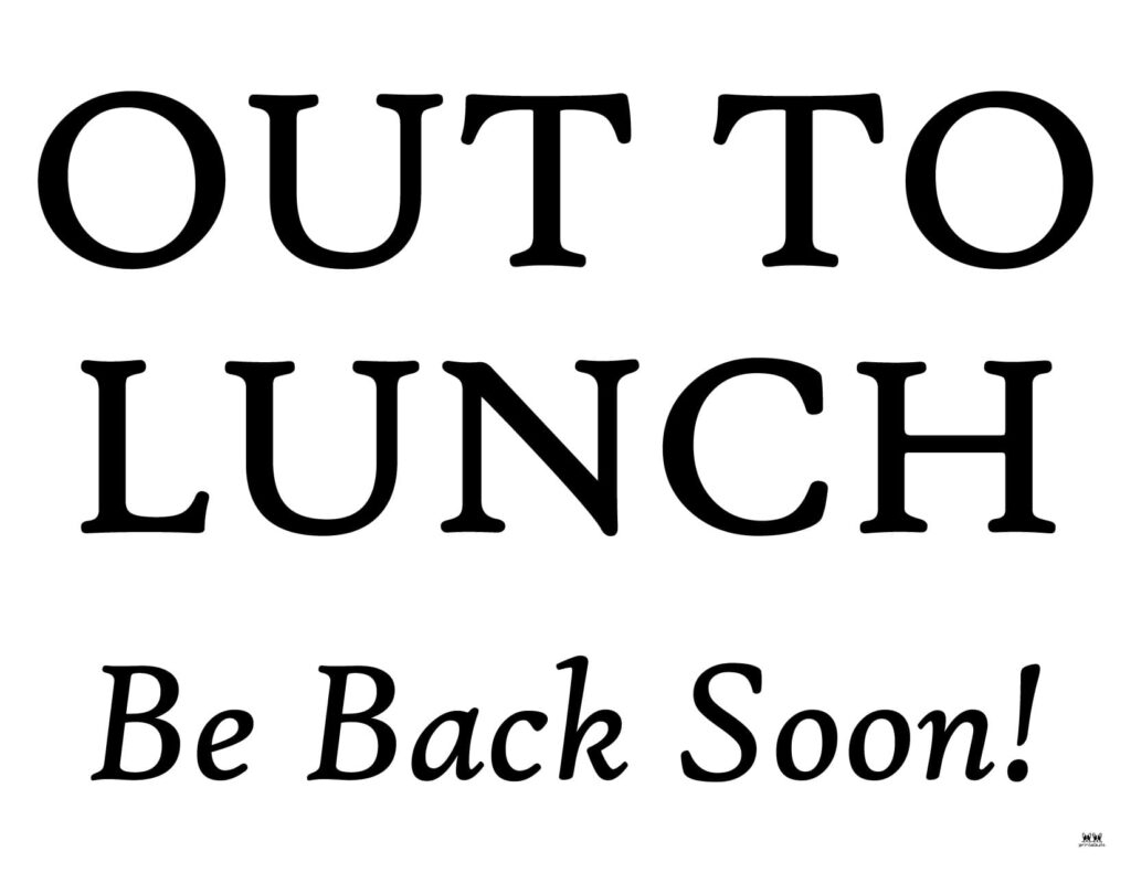 Out To Lunch Signs Printable Out To Lunch Signs Printable