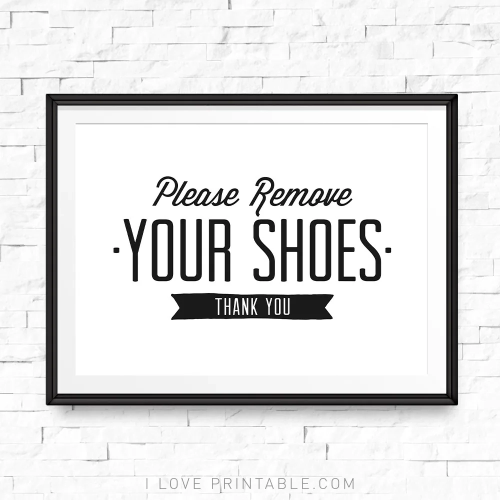 Please Remove Your Shoes Printable Take Shoes Off Sign Shoe Off 