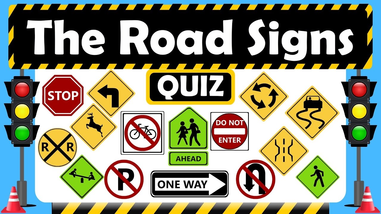 Road Signs Quiz For Kids Guess The Road Signs Traffic Signs 