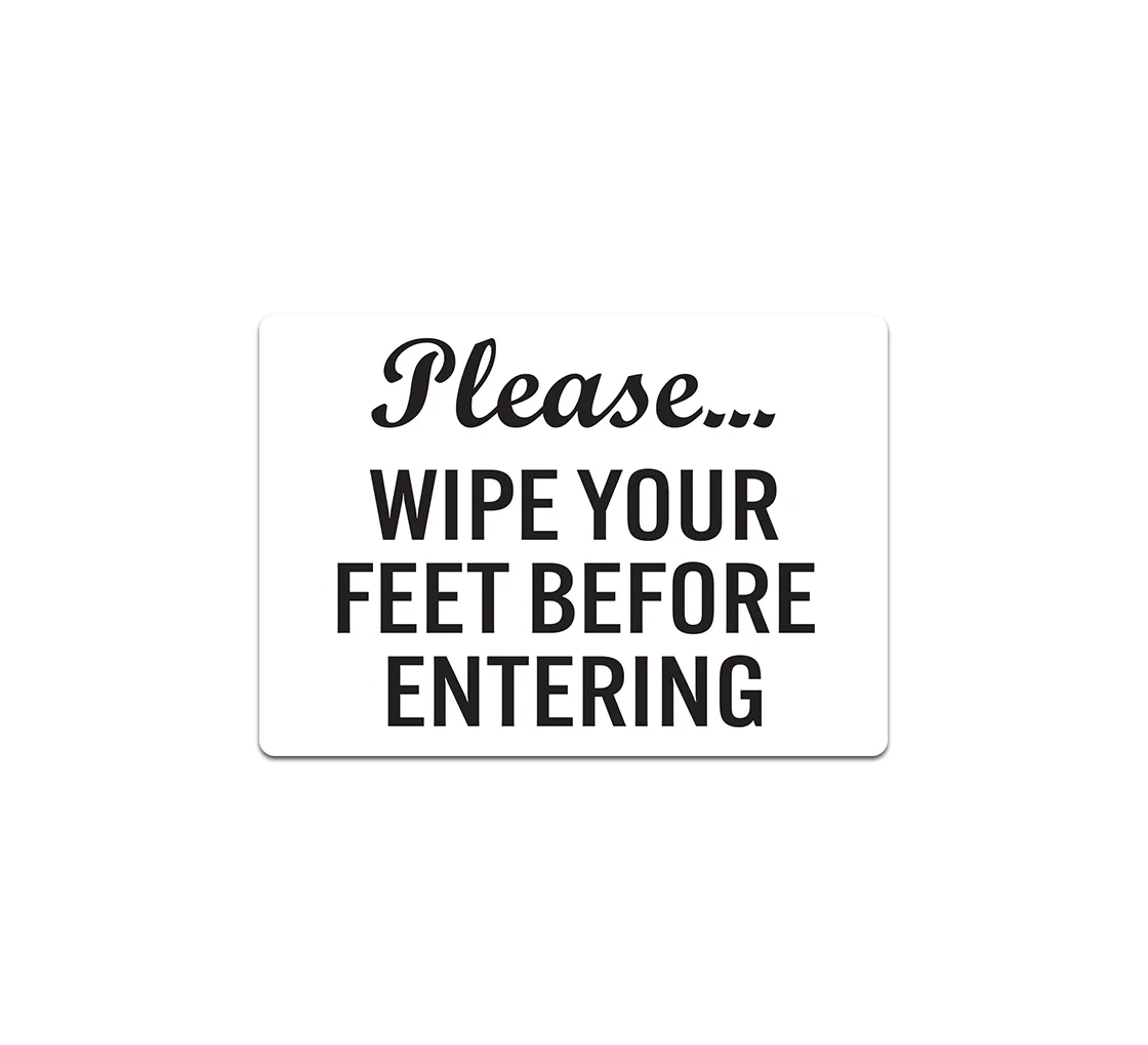 Shop For Please Wipe Your Feet Sign BannerBuzz