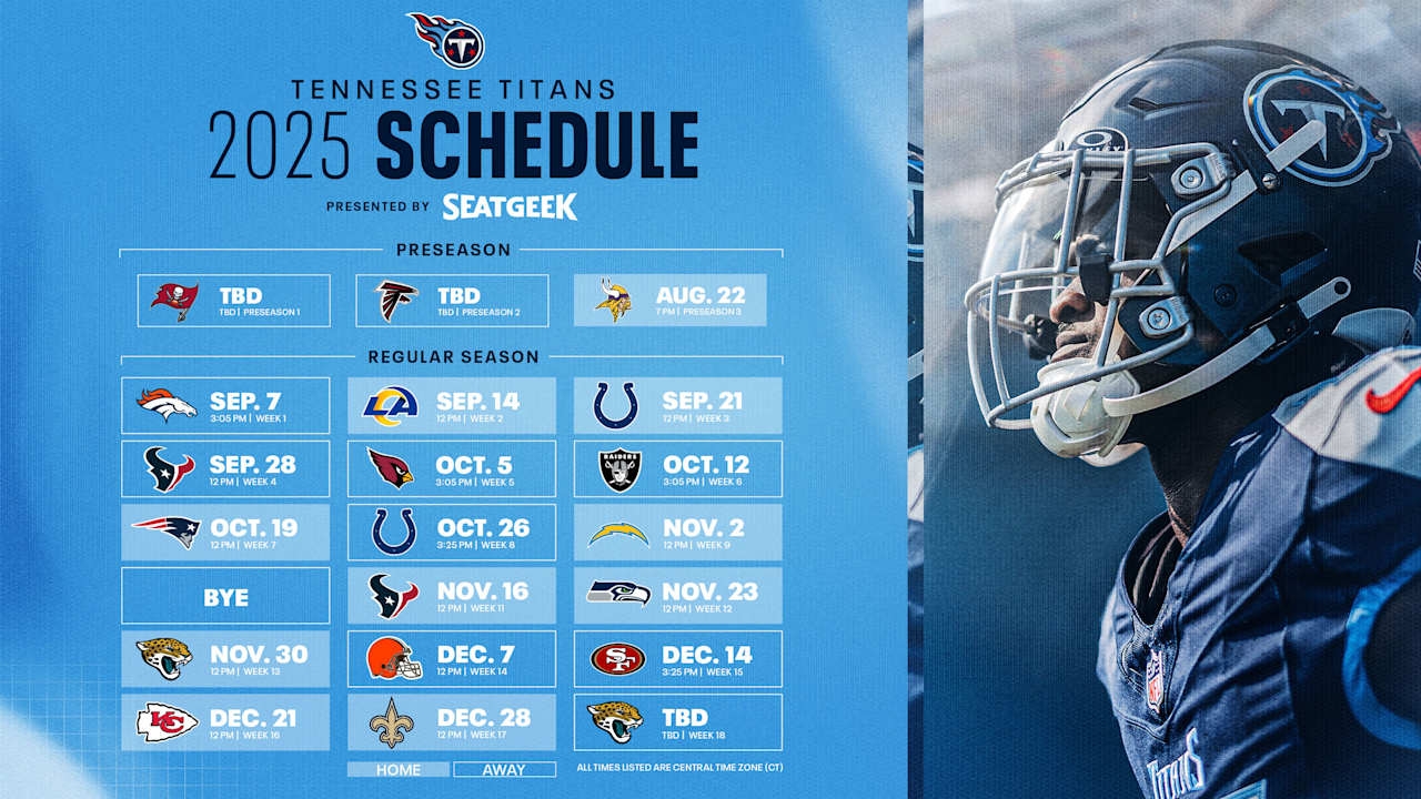Tennessee Titans Release 2025 Schedule Tennessee Titans Release 2025 Schedule