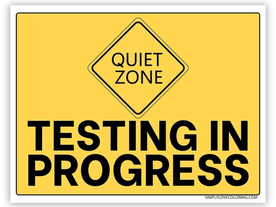 Testing In Progress Sign Printable Free PDF Downloads Simply