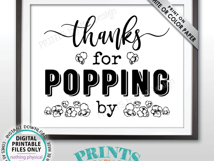Thanks For Popping By Popcorn Sign Popcorn Bar PRINTABLE