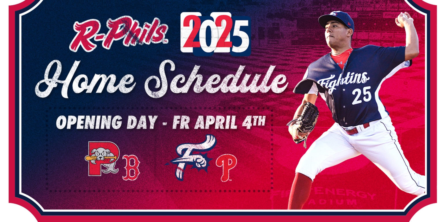 The 2025 R Phils Home Schedule Is Here Fightin Phils