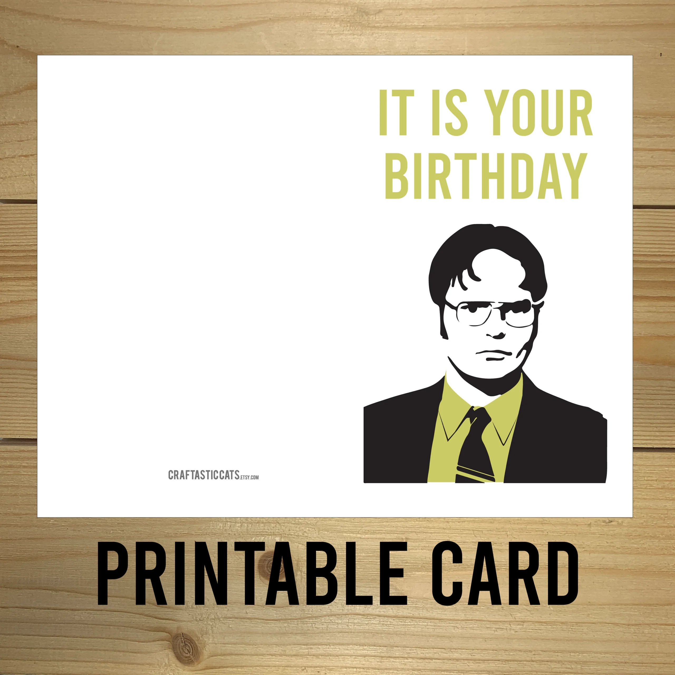The Office Dwight Birthday Card it Is Your Birthday Printable The Office Dwight Birthday Card it Is Your Birthday Printable