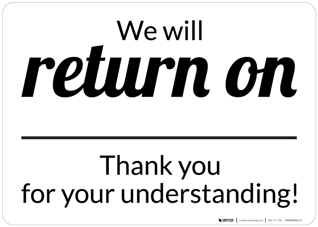 We Will Return On Blank Date Landscape Wall Sign