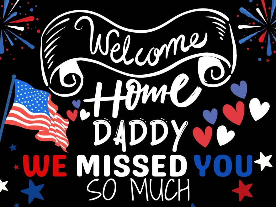 Welcome Home Daddy Printable Homecoming Poster Deployment Sign