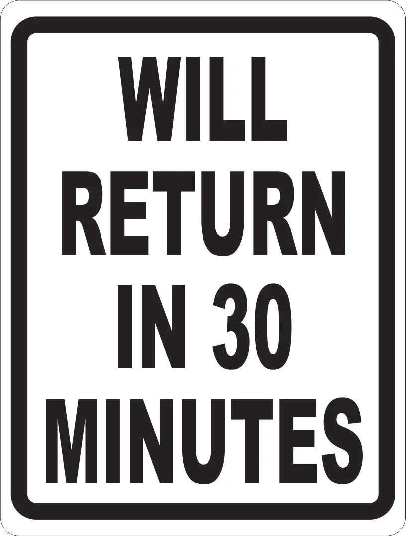 Printable Will Return Signs