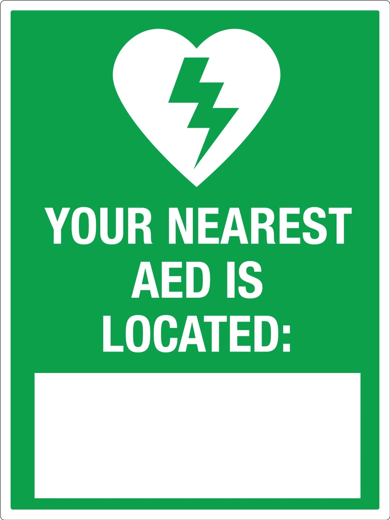 Your Nearest AED Is Located Sign Your Nearest AED Is Located Sign